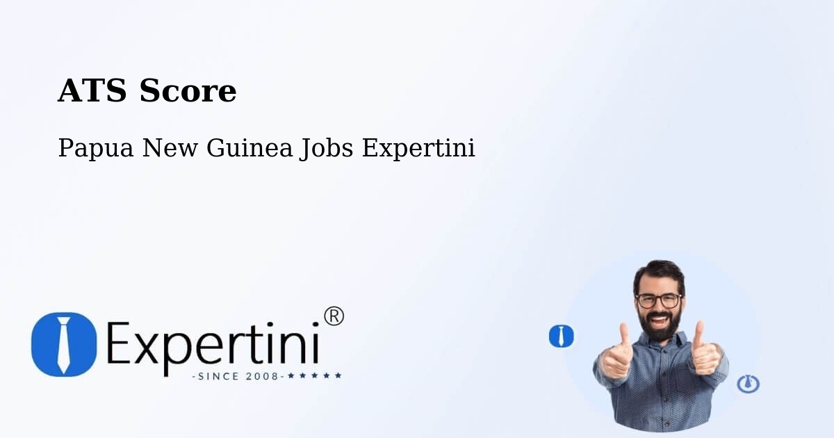 Resume ATS Score & Job Description Match Tool – Lufa - Papua New Guinea Jobs Expertini