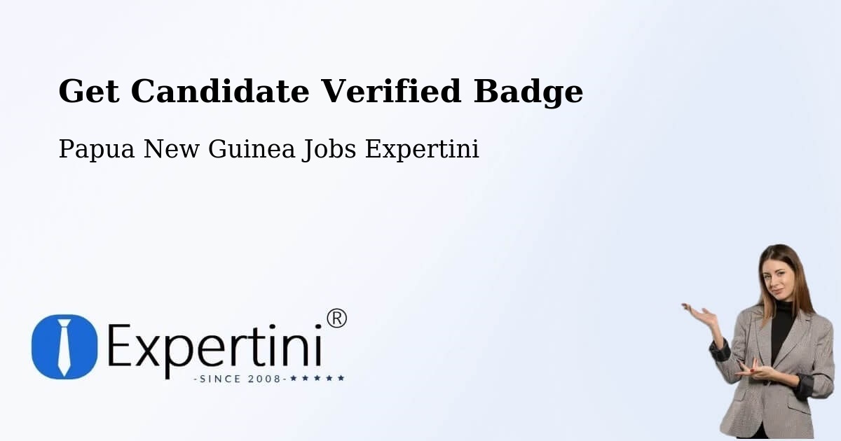 Candidate Verified Badge Program – Lufa - Papua New Guinea Jobs Expertini
