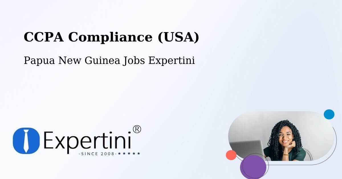 CCPA Privacy Rights & Compliance Notice – Lufa - Papua New Guinea Jobs Expertini