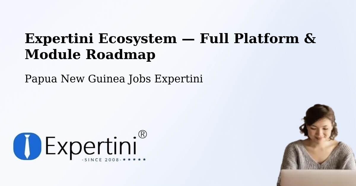 Expertini Ecosystem — Full Platform & Module Roadmap – Lufa