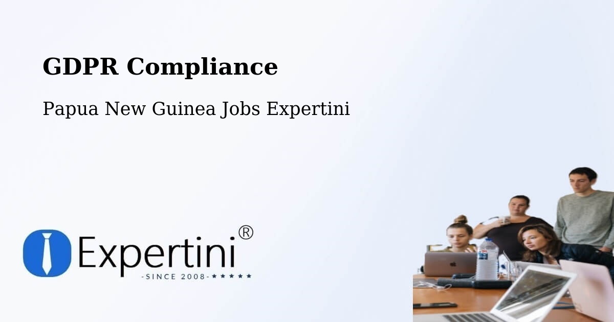 EU GDPR Compliance Statement – Lufa - Papua New Guinea Jobs Expertini