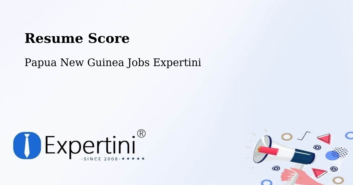 Resume Score & Job Description Match Tool – Lufa - Papua New Guinea Jobs Expertini