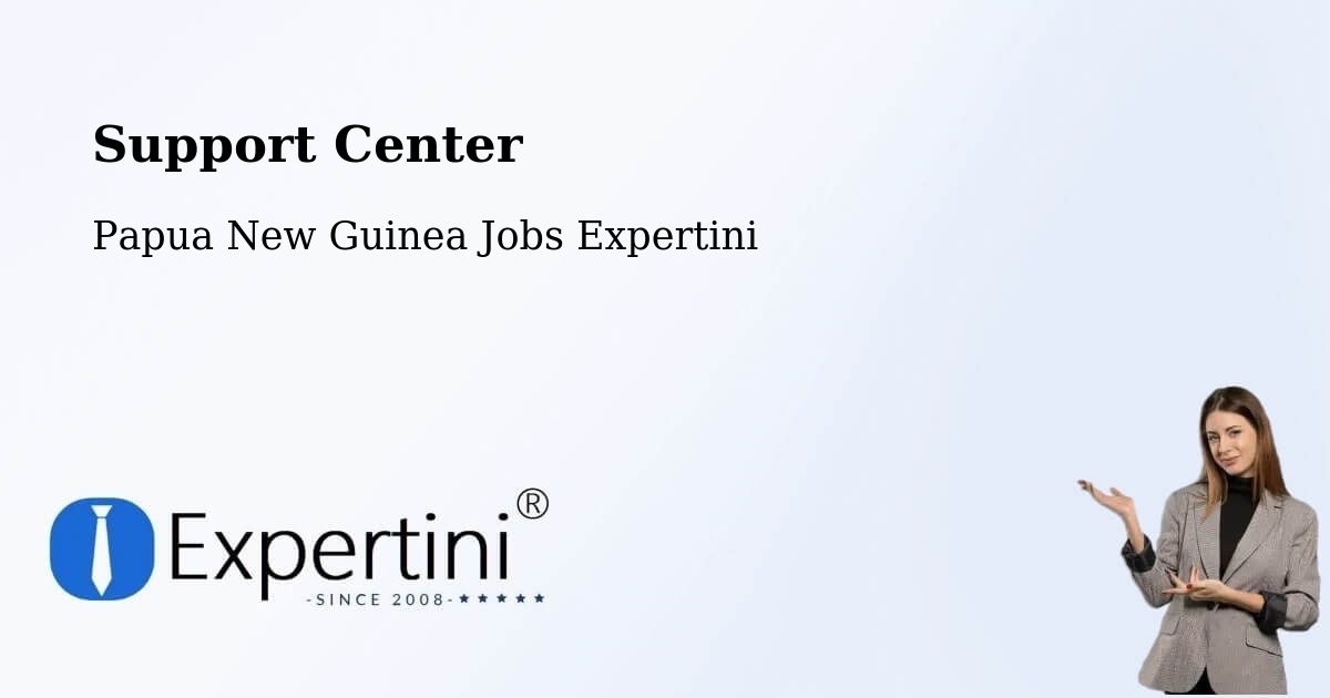Support Services – Lufa - Papua New Guinea Jobs Expertini